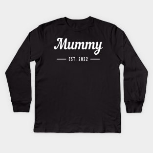 Mummy EST. 2022. Simple Typography Design Perfect For The New Mum Or Mum To Be. Kids Long Sleeve T-Shirt